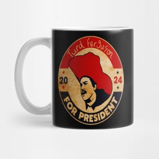 turd ferguson for president 2024_vintage Mug